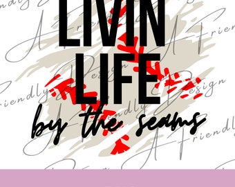 Livin Life by the seams, PNG, Digital Downloads, Baseball PNG, Instant Download, png designs, sublimation design, baseball