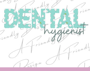 Dental Assistant, Dental Hygienist, Bundle, PNG, Digital Downloads, png for shirts, Sublimation, Instant Download, dental hygiene, teeth