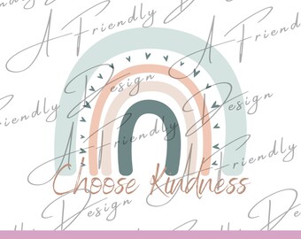 Choose Kindness, PNG, Digital Downloads, Instant Download, png designs, sublimation design, rainbow png, choose kind, be kind png