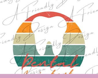 Dental Assistant,PNG, Digital Downloads, png for shirts, Sublimation, Instant Download, retro png, dental hygiene, tooth, retro