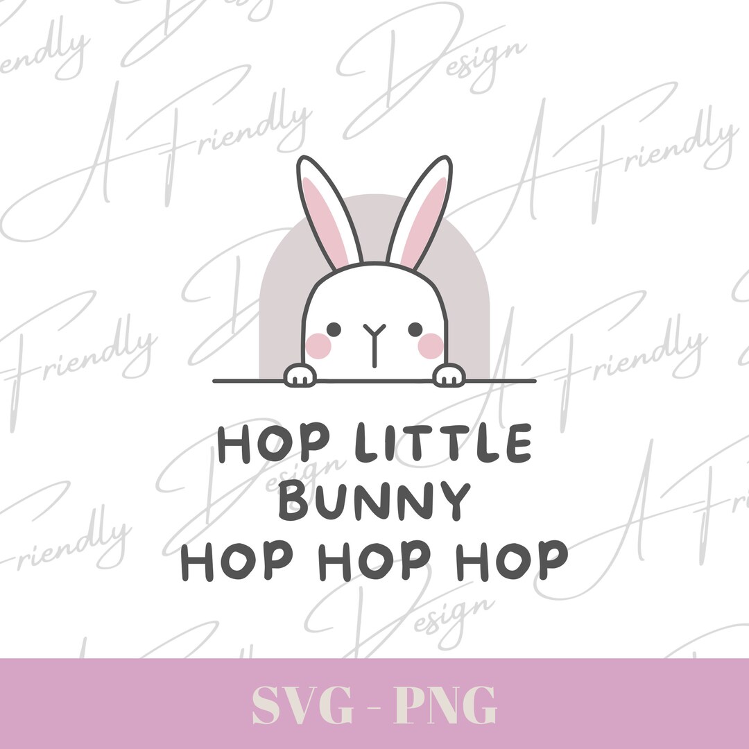 Hop Little Bunny, PNG, SVG, Digital Downloads, Ms Rachel, Easter, Png ...