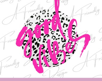 Good Vibes, PNG, Digital Downloads, Instant Download, png designs, sublimation design, leopard print png, leopard png, good vibes png