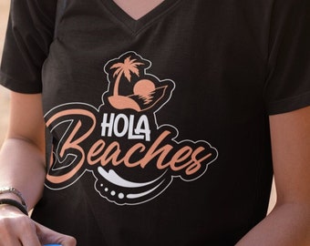 Hola Beaches Cotton V-Neck T-Shirt