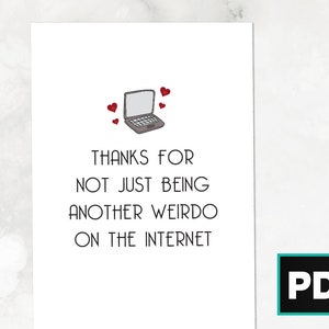 Otra tarjeta de felicitación imprimible DIGITAL de Internet Weirdo / Citas en línea, Parejas, Aniversario, Día de San Valentín, Regalos para ella, Regalos para él