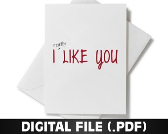 I Really Like You Greeting Card | DIGITAL Greeting Card, Printable | Couples, Anniversary, Valentine's Day, Gifts for Her, Gift for Him