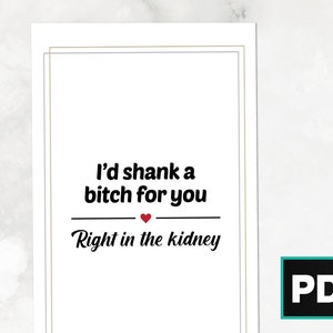 Shank a Bitch Greeting Card | DIGITAL Greeting Card, Printable | Couples, Friends, Funny Card, Adult Humor