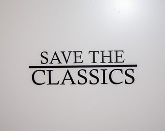 Save The Classics sticker vintage car sticker