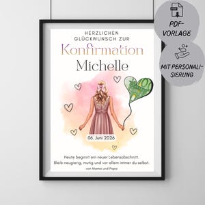 以下が含まれることがあります： HERZLICHEN GLÜCKWUNSCH ZUR Konfirmation Michelleというテキスト、ドレスを着た人物が100ユーロ紙幣で作られたハート型の風船を持っているイラスト、06. Juni 2026という日付、そして両親からのドイツ語のメッセージが描かれた額入りポスター。