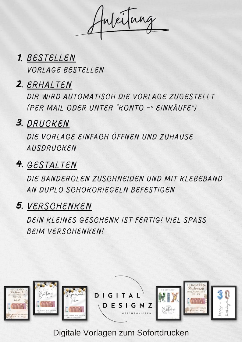 May include: A white background with instructions in German for digital design templates. The text includes steps for ordering, receiving, printing, designing, and gifting. Below are framed examples of the templates, with the Digital Designz logo.