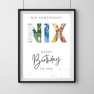 Geburtstagsgeschenk "NIX", PDF Druckvorlage, Geldgeschenk, DIY Geschenkidee, personalisierbar