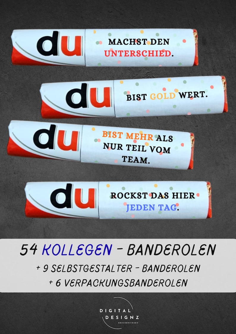 May include: Four candy bars with the word "du" in black and red, each with a different message in German. The messages are "MACHST DEN UNTERSCHIED", "BIST GOLD WERT", "BIST MEHR ALS NUR TEIL VOM TEAM", and "ROCKST DAS HIER JEDEN TAG".