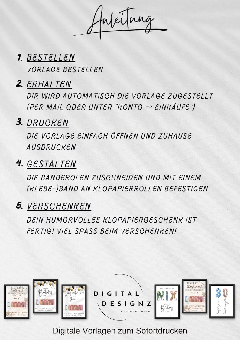May include: A white background features instructions and examples for a digital gift. The text includes steps for ordering, receiving, printing, designing, and gifting. Below are framed examples of the product, with the words "Digital Designz" and "Digitale Vorlagen zum Sofortdrucken".
