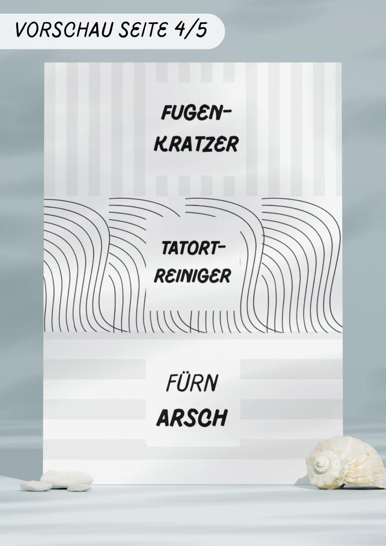 May include: A white and gray striped background with the German text "VORSCHAU SEITE 4/5" at the top. The image features three blocks of text: "FUGEN-KRATZER", "TATORT-REINIGER", and "F&Uuml;RN ARSCH". A seashell and a small white stone are in the foreground.