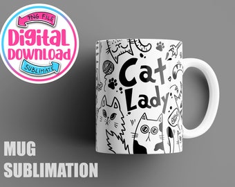 May include: White ceramic mug with a black and white cat-themed design. The mug features the words "Cat Lady" in bold letters, surrounded by cat illustrations and paw prints. The mug also has a white handle.
