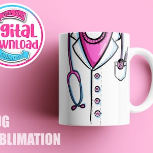 Diseños de sublimación de tazas de médico/enfermera, taza, descarga de envoltura de taza, diseños de sublimación de tazas de café de afirmaciones, plantilla de taza de 15 oz y 11 oz