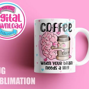 Cute coffee mug sublimation design, Mug, Mug Wrap Download, Affirmations Coffee mug sublimation designs, 15 oz, 11 oz mug template