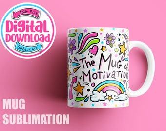 Motivation Mug sublimation designs, Mug, Mug Wrap Download, Affirmations Coffee mug sublimation designs, 15 oz and 11 oz mug template