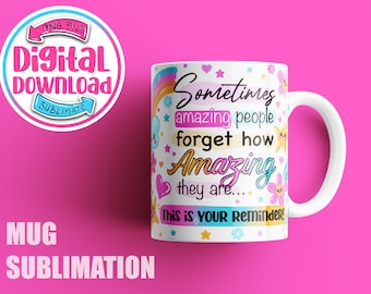 Affirmations Coffee Mug Sublimation Design: Motivation Mug Wrap (Digital Download)