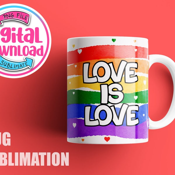 LGBT pride mug sublimation designs, Mug PNG, Mug Wrap Download, Coffee mug sublimation designs, 15 oz and 11 oz mug template