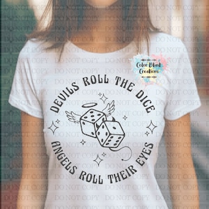 Devils Roll The Dice Shirt