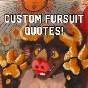 Custom Fursuit Quotes!