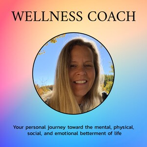 May include: A woman smiles in a close-up photo. She has long blonde hair and is wearing a black shirt. The photo is set against a blue and pink gradient background with the text "WELLNESS COACH" at the top and "Your personal journey toward the mental, physical, social, and emotional betterment of life" at the bottom.