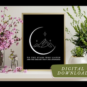 ACOTAR Inspiriert Herunterladbarer PDF Art Print - To The Stars That Listen