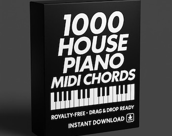1000 House Piano MIDI Chords – Essential Progressions for EDM & House Producers