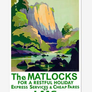 The Matlocks Vintage Railway Travel Advert, Peak District Travel Poster, Derbyshire Tourism Poster Print On Matte Paper Or Rolled Canvas