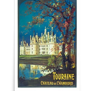 Chateau De Chambord, Touraine, France Vintage PLM Travel Poster Advertisement , World Travel Print, PLM French Tourism Poster, Travel Gift