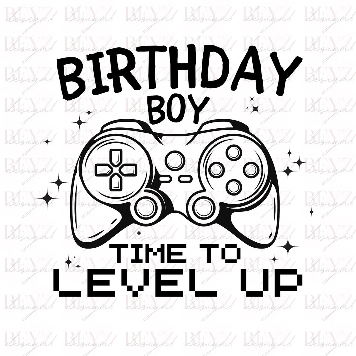 Birthday Boy Time to Level Up, Gamer Birthday, Video Game Theme