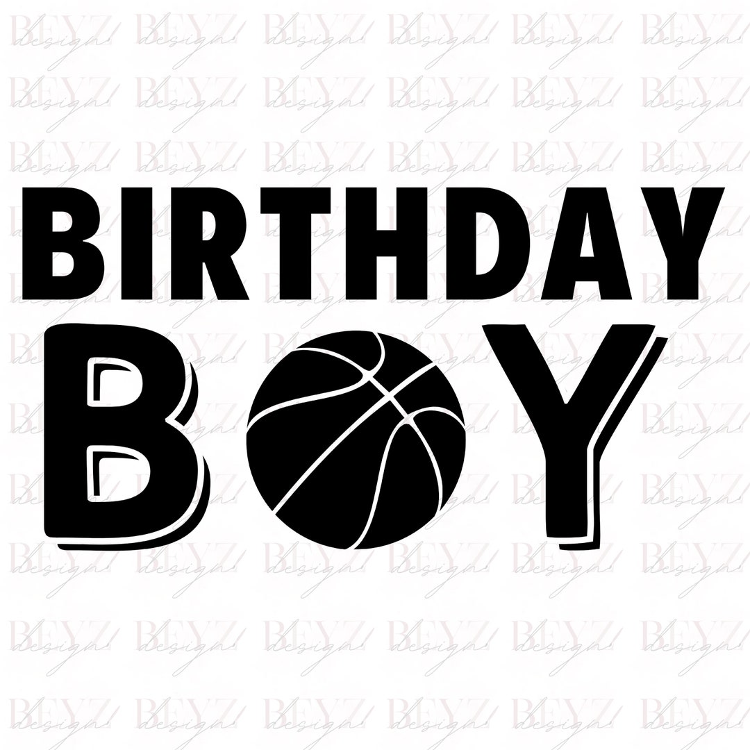 Basketball Birthday Svg,basketball Birthday Boy Svg,basketball Birthday