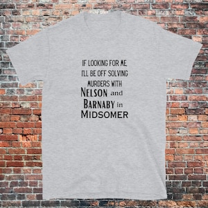 Solving Murders with Nelson and Barnaby in Midsomer Short-Sleeve Unisex T-Shirt cozy british tv show mystery book series gift ideas