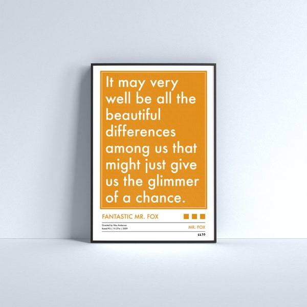 Fantastic Mr. Fox: It May Very Well Be All The Beautiful Differences | Wes Anderson Movie Quote Printable Wall Art Poster | Digital Download
