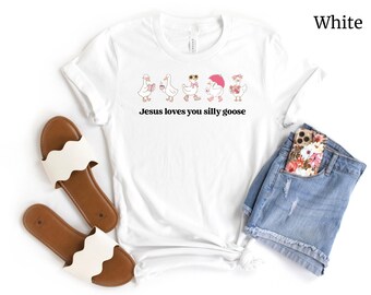 Camiseta con humor cristiano "Jesús te ama", camiseta gráfica con frase "Silly Goose", camiseta de San Valentín