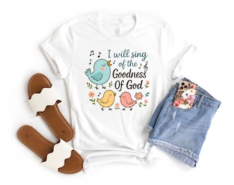 Cantaré sobre la bondad de Dios Camiseta con diseño de pájaro / Camiseta religiosa
