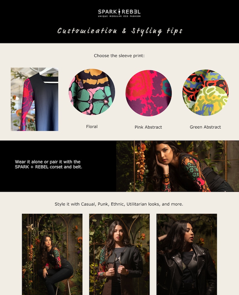May include: A black long-sleeved shirt with a variety of colorful sleeve prints. The prints include floral, pink abstract, and green abstract. The text "Choose the sleeve print:" is above the prints. The text "Wear it alone or pair it with the SPARK + REBEL corset and belt." is below the prints. The text "Style it with Casual, Punk, Ethnic, Utilitarian looks, and more." is below a photo of a person wearing the shirt.
