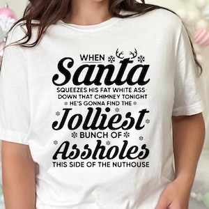 Grappig kerstshirt, shirt grappige kerstcitaten, shirt kerstfeest, cadeau kerstshirt, sarcastisch kerstshirt, shirt kerstman