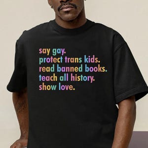 Say Gay Pride Shirt: LGBTQ+ Ally Support Tee