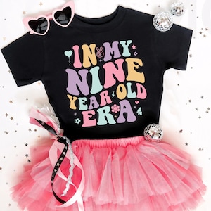 In My Nine Year Old Era Shirt – Girls 9th Birthday Shirt – Trendy Birthday Girl Outfit – Kids Party Tee – 9 Year Old Gift Idea