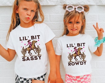 Funny Matching Sister Shirts Lil' Bit Rowdy and Sassy Shirts Cowgirl Birthday Girl T-Shirt My First Rodeo Outfit Country Western Theme Tees