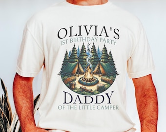 Camper 1st Birthday Shirts Mama Daddy Family Matching Camping 1st Birthday Outfit Toddler Boy Girl Camp Theme BDay Party Custom Camp Dad Mom