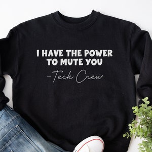 Theater Sweatshirt For Tech Crew, Funny Theater Gifts, Theater Lover Shirt, Tech Week Shirt, Broadway Gifts, Musical Theater Director Gift