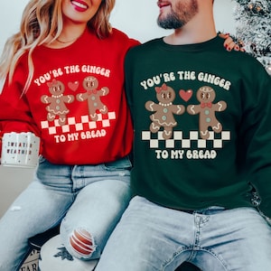 Matching Christmas Gingerbread Sweatshirt, Couples Sweaters, Holiday Apparel, Funny His and Hers Shirts, Couples xmas Shirts, Couple Pajamas