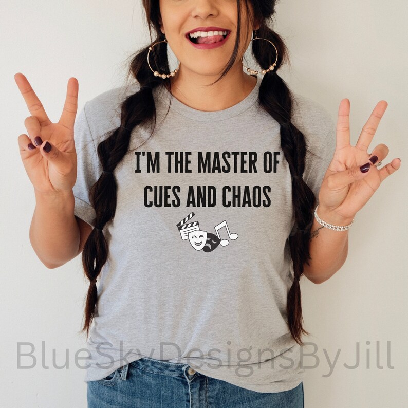 Funny Theater Quote T-Shirt for Theater Tech Crew, Musical Theater Drama Class Tee Shirt For Theater Lovers, Lighting Designer Director Gift image 6