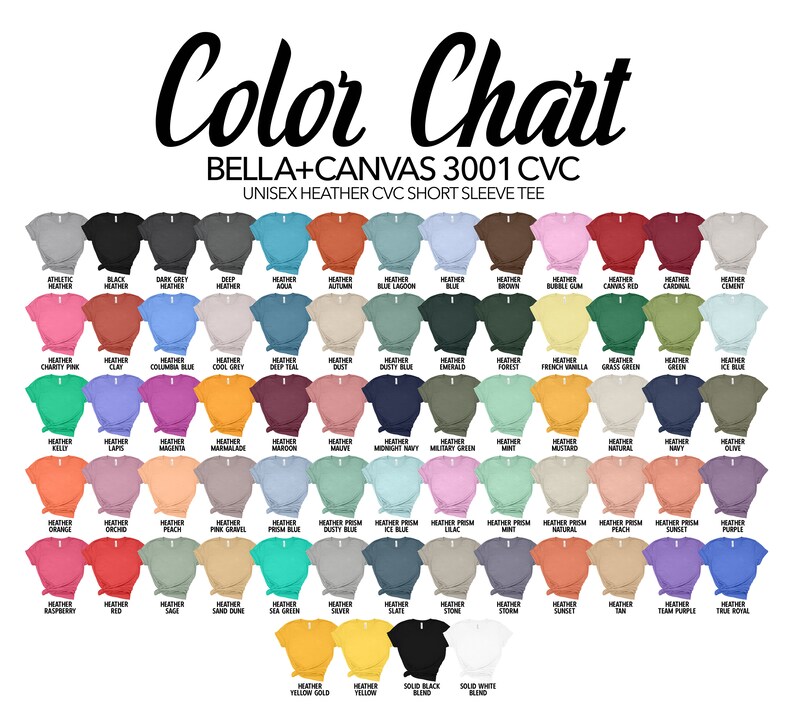May include: Color chart for Bella + Canvas 3001 CVC unisex heather CVC short sleeve tees. The chart shows 50 different heather colors, including athletic heather, black heather, dark grey heather, deep heather, and more.