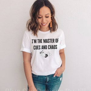 Funny Theater Quote T-Shirt for Theater Tech Crew, Musical Theater Drama Class Tee Shirt For Theater Lovers, Lighting Designer Director Gift image 7