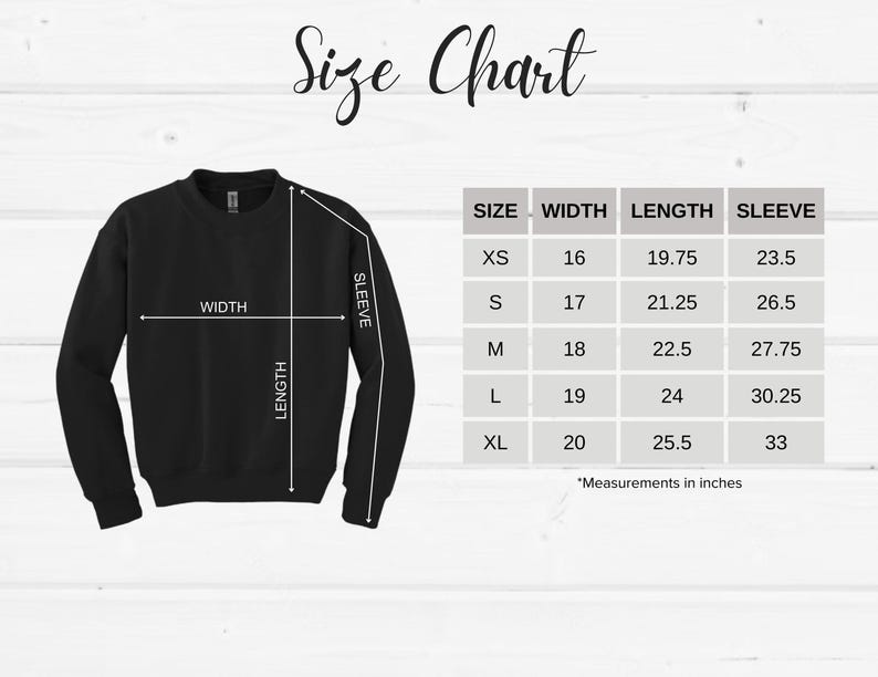 May include: Size chart for a sweatshirt with measurements in inches for width, length, and sleeve length. Sizes include XS, S, M, L, and XL.