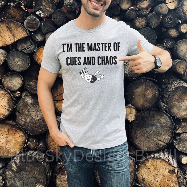 Funny Theater Quote T-Shirt for Theater Tech Crew, Musical Theater Drama Class Tee Shirt For Theater Lovers, Lighting Designer Director Gift image 3