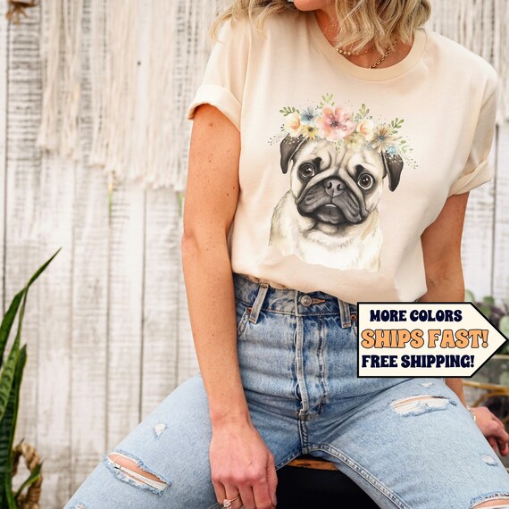 Pug Shirt, Dog TShirt, Dog Lover Gift, Pug Gift, Dog Mom Gift, Pug Dog Shirt, Cute Dog Shirt, Dog Lover Birthday Gift, Dog People Shirt, Pug